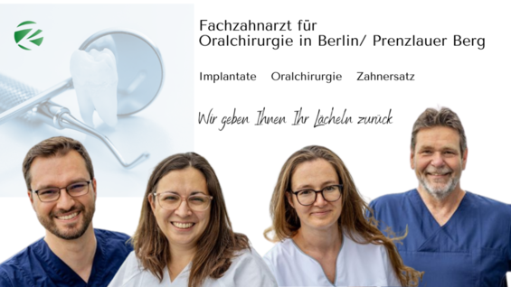 Fachzahnarzt f&uuml;r Oralchirurgie in Berlin Prenzlauer Berg - Praxisteam Michael R&ouml;hner
